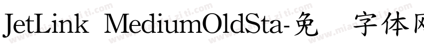 JetLink MediumOldSta字体转换